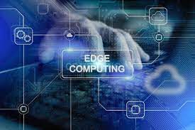 Edge Computing: Pengertian, Manfaat, dan Aplikasinya di Dunia Modern